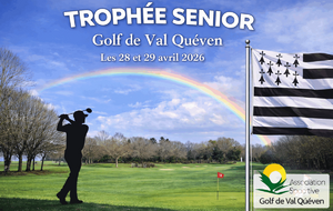 Trophée seniors à Valqueven (28 et 29 avril)